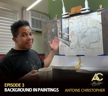 Antoine Christopher Episode 3 Background in Paintings