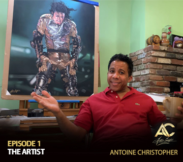 ANTOINE CHRISTOPHER EPISODE 1 THE ARTIST